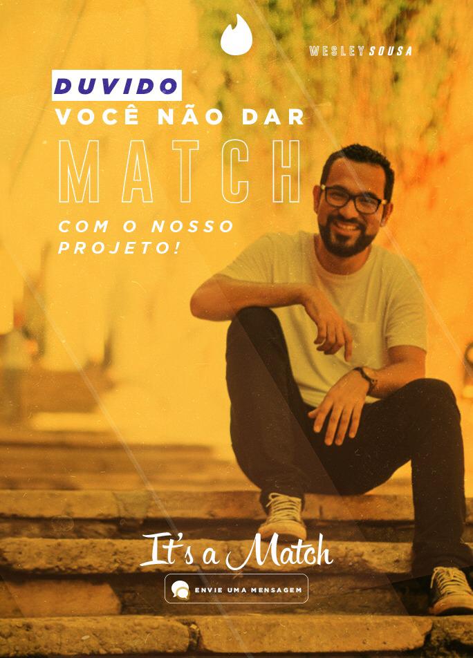 Deu match! Wesley Sousa usa Tinder para conquistar apoiadores rumo